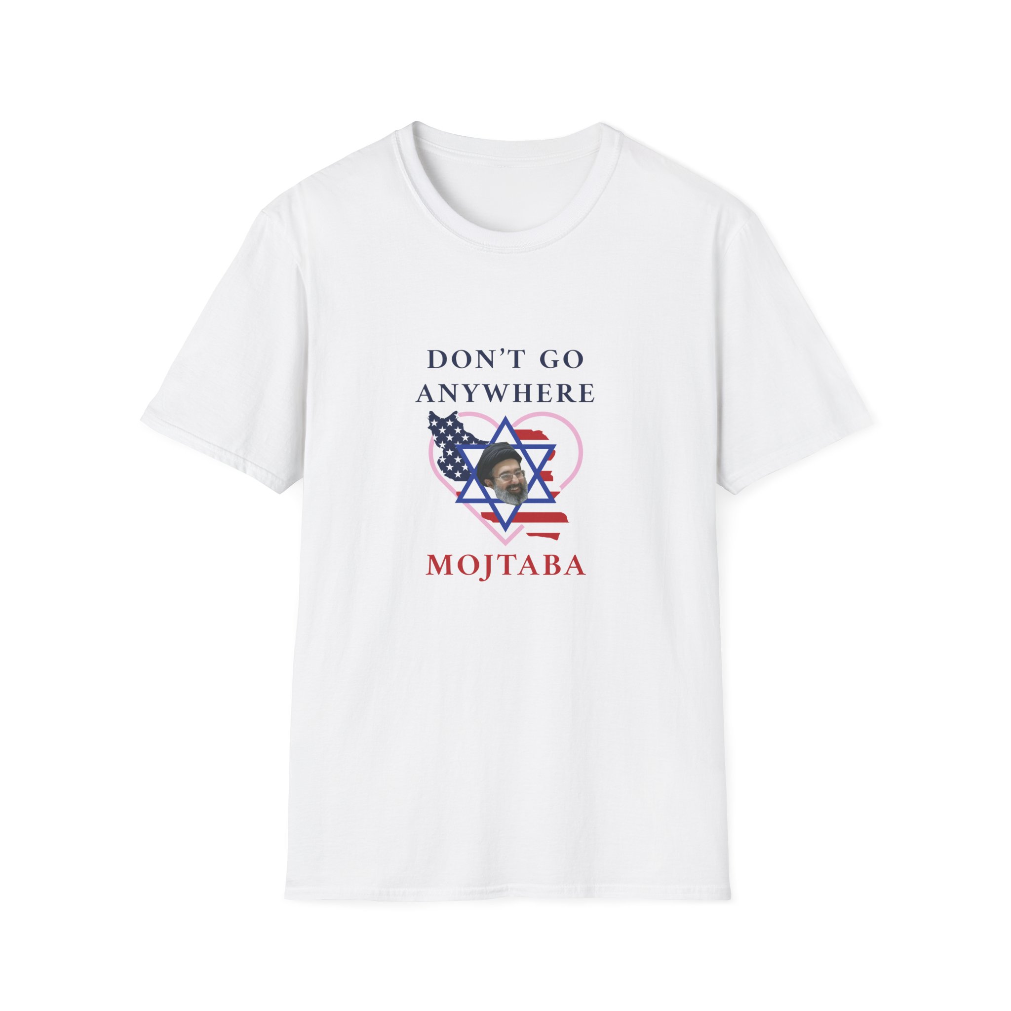 Don't Go Anywhere! - Mojtaba — T-Shirt mockup